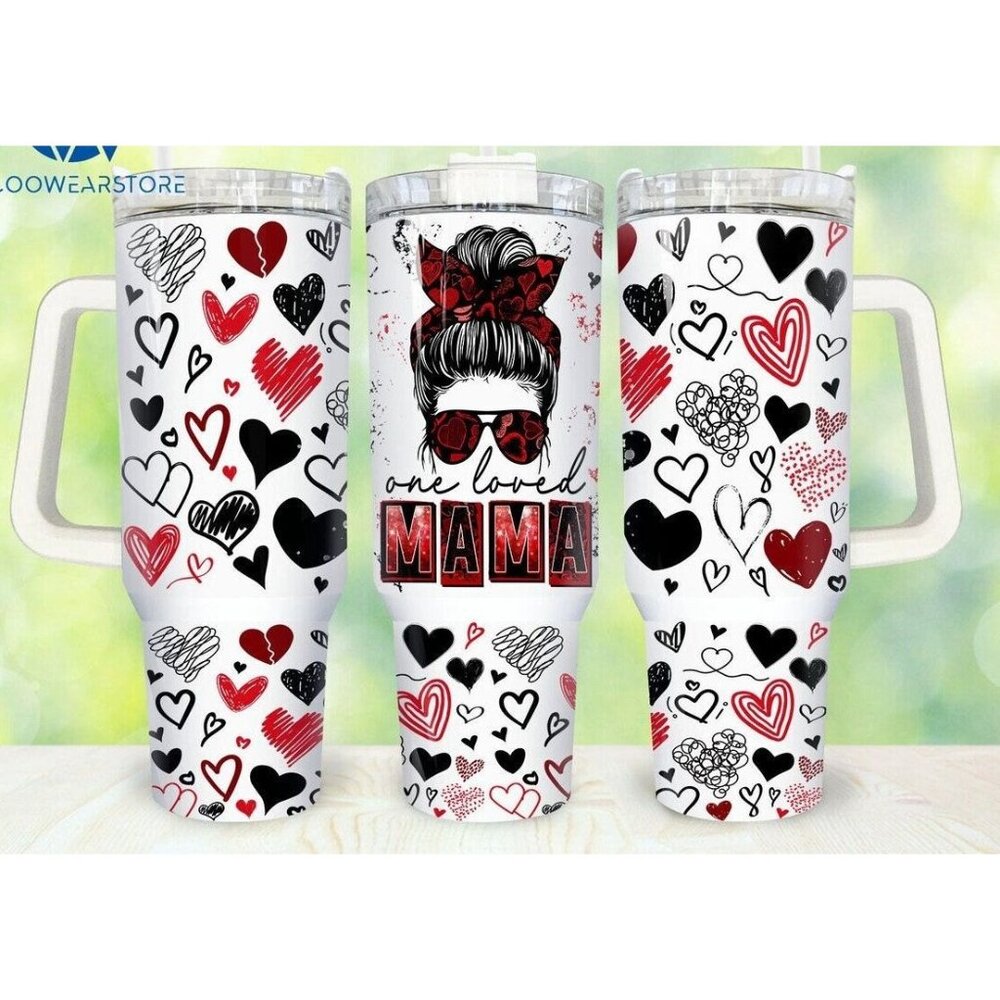 One Loved Mama, Valentines Day, Love 40oz Tumbler with Handle Travel Insulated